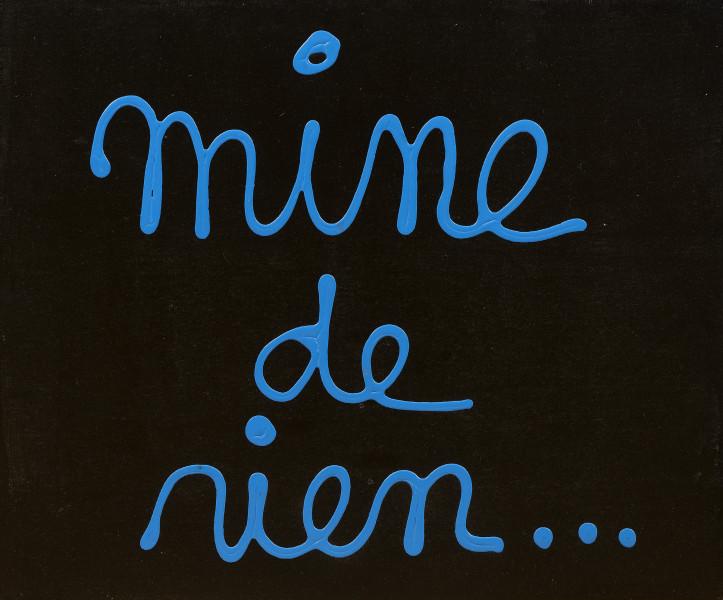 Mine de rien, 2002 BEN VAUTIER