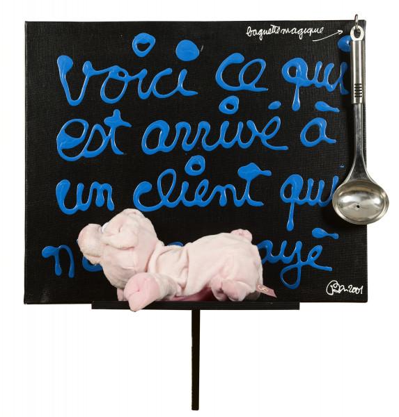 Voici ce qui est arrivé à un client qui n'a pas payé... 2001 BEN VAUTIER