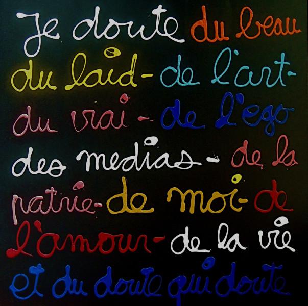 Je doute... BEN VAUTIER